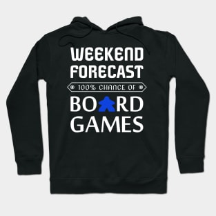 Blue Meeple Weekend Forecast 100% Chance Of Board Games Hoodie